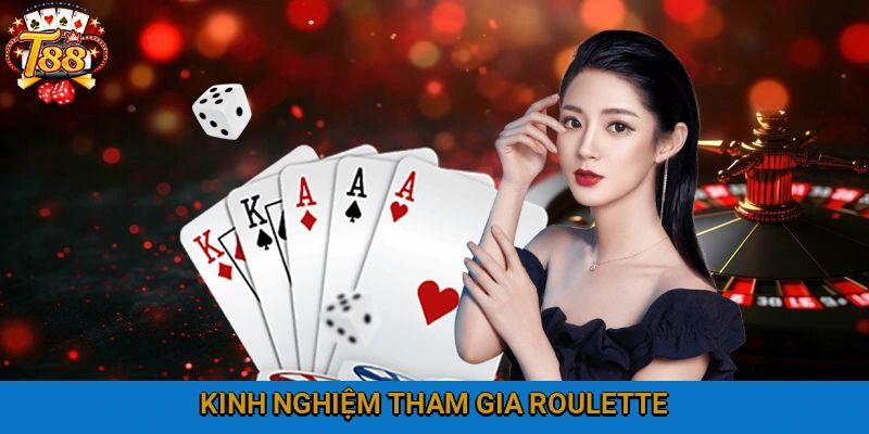 Kinh nghiệm đánh roulette bất bại trong năm 2025 cho newbie