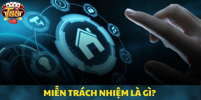 Quy định miễn trách nhiệm được thiết lập tại T88
